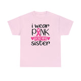 I wear pink for my sister