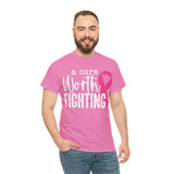 Worth Fighting Tee